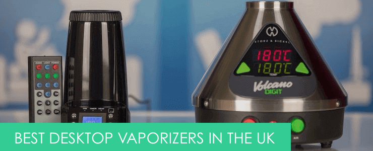 best desktop vaporizers in the uk for 2022