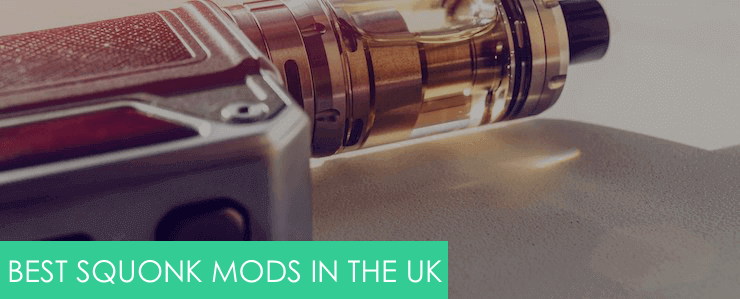 best squonk mods in the uk for 2022